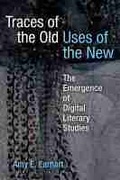 Cover: Traces of the Old, Uses of the New - The University of Michigan Press
