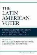 Cover: The Latin American Voter - The University of Michigan Press