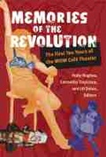 Cover: Memories of the Revolution - The University of Michigan Press