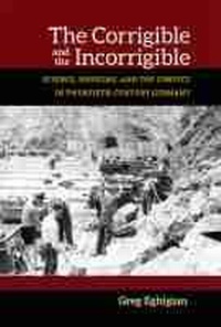 Enlarge image Cover: The Corrigible and the Incorrigible - The University of Michigan Press