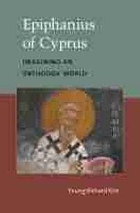 Enlarge image Cover: Epiphanius of Cyprus - The University of Michigan Press