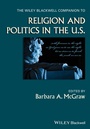 Bild: The Wiley Blackwell Companion to Religion and Politics in the U.S. - Wiley