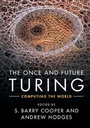 Cover: The Once and Future Turing - Cambridge University Press