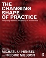 Cover: The Changing Shape of Practice - Routledge