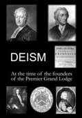 Cover: Deism at the Time of the Founders of the Premier Grand Lodge - Hamilton House Publishing Ltd