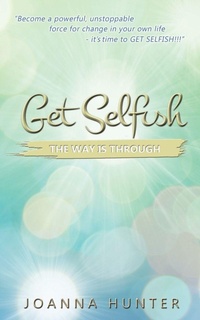 Enlarge image Cover: Get Selfish - My Inner Peace Publishing