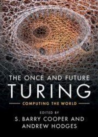 Enlarge image Cover: The Once and Future Turing - Cambridge University Press