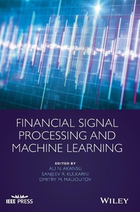 Enlarge image Cover: Financial Signal Processing and Machine Learning - Wiley-IEEE Press