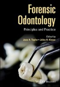 Enlarge image Cover: Forensic Odontology - Principles and Practice - Wiley