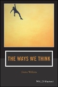 Cover: The Ways We Think - From the Straits of Reason to the Possibilities of Thought - Wiley
