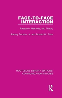 Enlarge image Cover: Face-to-Face Interaction - Routledge