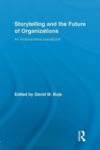 Enlarge image Cover: Storytelling and the Future of Organizations - Routledge