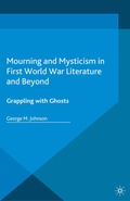 Cover: Mourning and Mysticism in First World War Literature and Beyond - Palgrave Macmillan