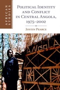 Cover: Political Identity and Conflict in Central Angola, 1975-2002 - Cambridge University Press