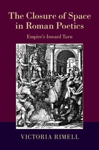 Enlarge image Cover: The Closure of Space in Roman Poetics - Cambridge University Press