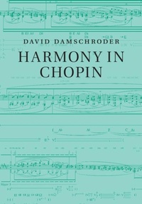 Abbildung von: Harmony in Chopin - Cambridge University Press
