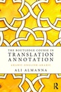 Cover: The Routledge Course in Translation Annotation - Routledge