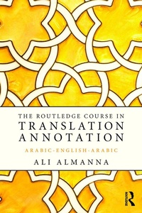 Enlarge image Cover: The Routledge Course in Translation Annotation - Routledge
