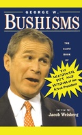 Cover: George W. Bushisms - Touchstone Books;Gallery Books