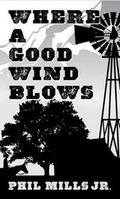 Cover: Where a Good Wind Blows - Thorndike Press