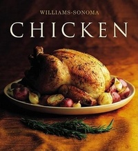 Enlarge image Cover: The Williams-Sonoma Collection: Chicken - Williams Sonoma Collection