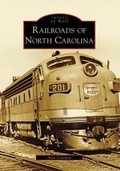 Cover: Railroads of North Carolina - Arcadia Publishing (SC)