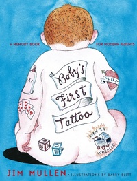 Enlarge image Cover: Baby's First Tattoo: A Memory Book for Modern Parents - Simon & Schuster