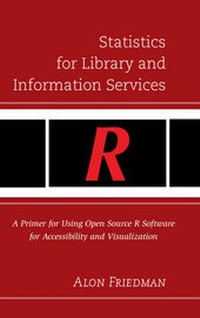 Abbildung von: Statistics for Library and Information Services - Rowman & Littlefield Publishers