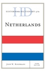 Cover: Historical Dictionary of the Netherlands - Rowman & Littlefield Publishers