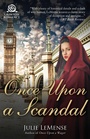 Cover: Once Upon a Scandal - Crimson Romance