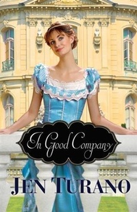 Enlarge image Cover: In Good Company (A Class of Their Own Book #2) - Baker Publishing Group