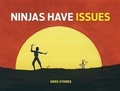 Cover: Ninjas Have Issues - Chronicle Books LLC