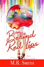 Cover: Behind Red Lips - eBookIt.com