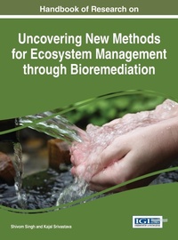 Abbildung von: Handbook of Research on Uncovering New Methods for Ecosystem Management through Bioremediation - Idea Group,U.S.