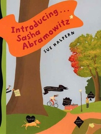 Enlarge image Cover: Introducing . . . Sasha Abramowitz - Farrar, Straus and Giroux (BYR)