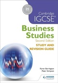 Cover: Cambridge IGCSE Business Studies Study and Revision Guide 2nd edition - Hodder Education