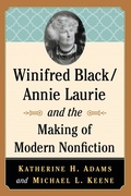Cover: Winifred Black/Annie Laurie and the Making of Modern Nonfiction - McFarland & Co Inc
