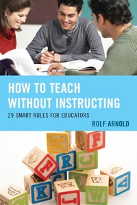 Abbildung von: How to Teach without Instructing - Rowman & Littlefield Publishers