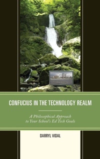Enlarge image Cover: Confucius in the Technology Realm - Rowman & Littlefield Publishers