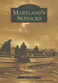 Cover: Maryland's Skipjacks - Arcadia Publishing (SC)