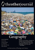 Cover: The Other Journal: Geography - Wipf & Stock Publishers