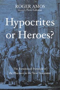 Cover: Hypocrites or Heroes? - Wipf and Stock Publishers