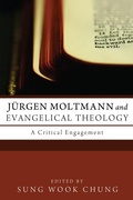 Cover: J&uuml;rgen Moltmann and Evangelical Theology - Wipf and Stock Publishers