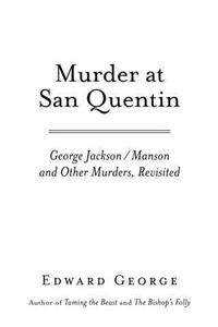 Enlarge image Cover: Murder At San Quentin - BOOKBABY