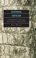 Cover: Existential Eroticism - Lexington Books