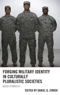 Cover: Forging Military Identity in Culturally Pluralistic Societies - Lexington Books