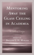 Cover: Mentoring Away the Glass Ceiling in Academia - Lexington Books