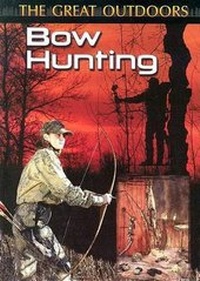 Enlarge image Cover: Bow Hunting - Capstone Press
