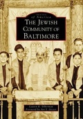Cover: The Jewish Community of Baltimore - Arcadia Publishing (SC)
