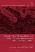 Cover: What Form of Government for the European Union and the Eurozone? - Hart Publishing